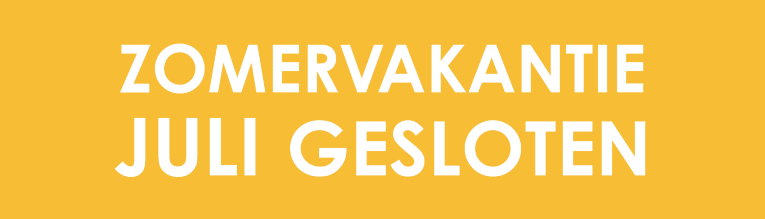 Zomervakantie juli gesloten